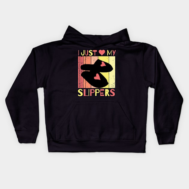 I Just Love My Slippers Kids Hoodie by maxdax